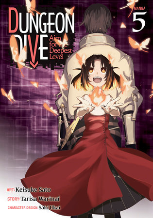 DUNGEON DIVE: Aim for the Deepest Level (Manga) Vol. 5 by Tarisa Warinai