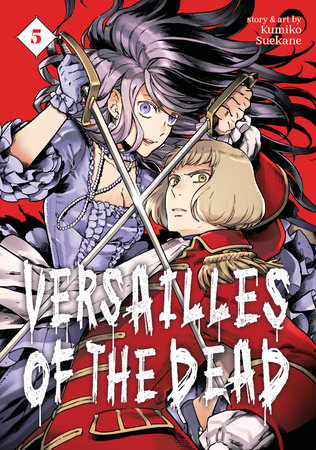 Versailles of the Dead Vol. 5 by Kumiko Suekane