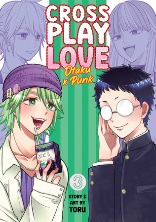 Crossplay Love: Otaku x Punk Vol. 3 by Toru