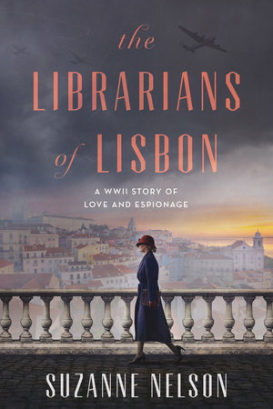 The Librarians of Lisbon by Suzanne Nelson