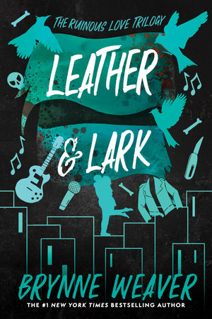 Leather & Lark Collector's Edition by Brynne Weaver