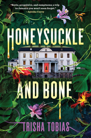Honeysuckle and Bone by Trisha Tobias