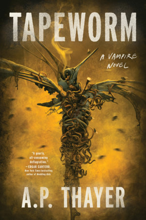Tapeworm by A. P. Thayer