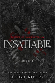 Insatiable by Leigh Rivers