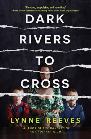 Dark Rivers to Cross by Lynne Reeves