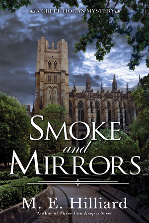 Smoke and Mirrors by M. E. Hilliard