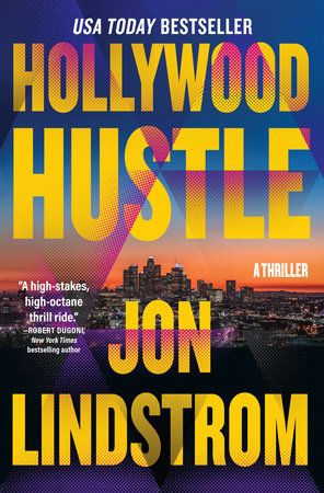 Hollywood Hustle by Jon Lindstrom