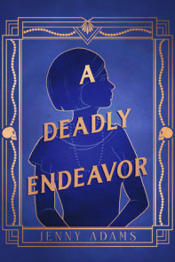 A Deadly Endeavor