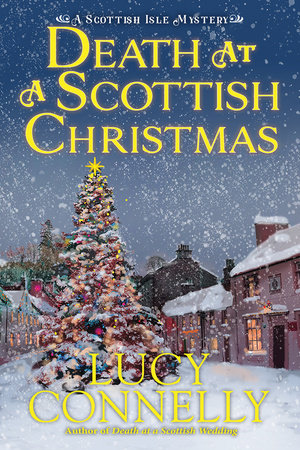 Death at a Scottish Christmas by Lucy Connelly