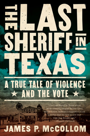 The Last Sheriff in Texas by James P. McCollom