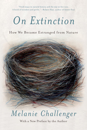 On Extinction by Melanie Challenger