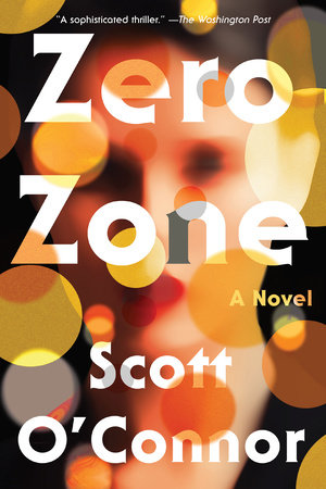 Zero Zone by Scott O'Connor