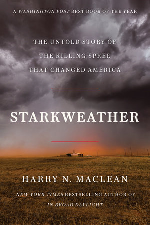 Starkweather by Harry N. MacLean