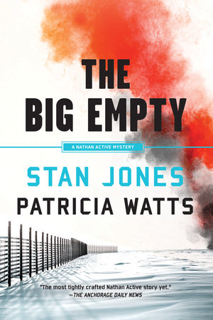 The Big Empty by Stan Jones