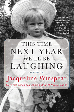 This Time Next Year We'll Be Laughing by Jacqueline Winspear