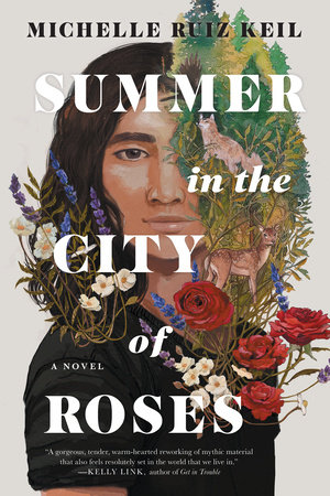 Summer in the City of Roses by Michelle Ruiz Keil