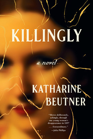 Killingly by Katharine Beutner