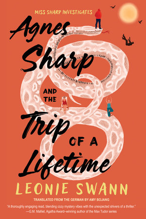 Agnes Sharp and the Trip of a Lifetime by Leonie Swann