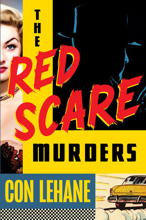 The Red Scare Murders by Con Lehane