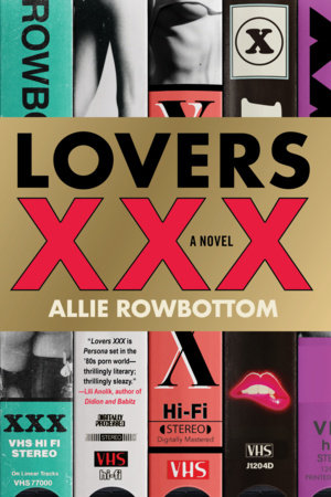 Lovers XXX by Allie Rowbottom