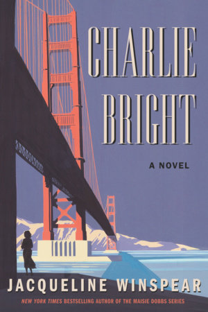 Charlie Bright by Jacqueline Winspear