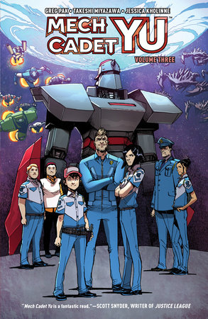 Mech Cadet Yu Vol. 3 by Greg Pak