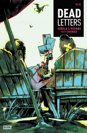 Dead Letters #12 by Christopher Sebela