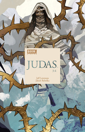 Judas #3 by Jeff Loveness