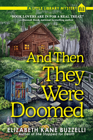 And Then They Were Doomed by Elizabeth Kane Buzzelli