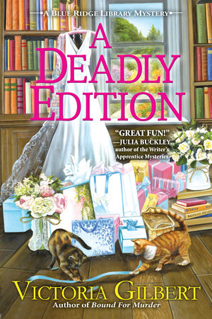 A Deadly Edition by Victoria Gilbert
