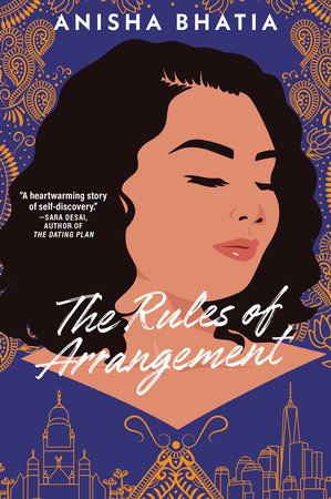 The Rules of Arrangement by Anisha Bhatia