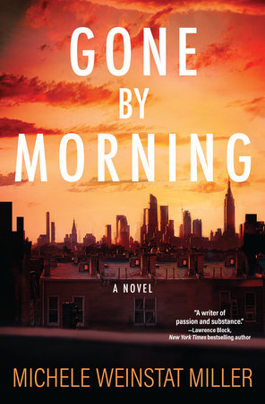 Gone By Morning by Michele Weinstat Miller