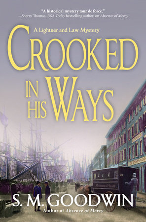 Crooked in His Ways by S. M. Goodwin