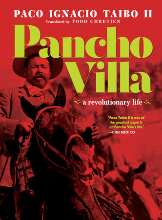 Pancho Villa by Paco Ignacio Taibo II 9781644212219