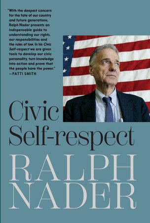 Civic Self-Respect by Ralph Nader