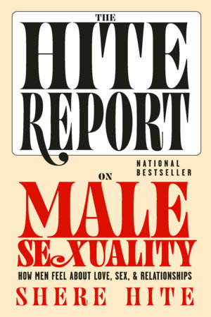 The Hite Report on Male Sexuality by Shere Hite