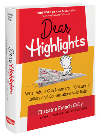 Dear Highlights by Christine French Cully