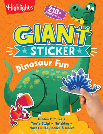 Giant Sticker Dinosaur Fun by Highlights