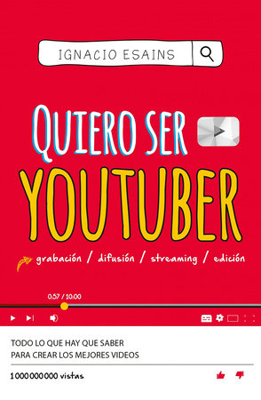 Quiero ser youtuber / I Want to Be a YouTuber by Ignacio Esains