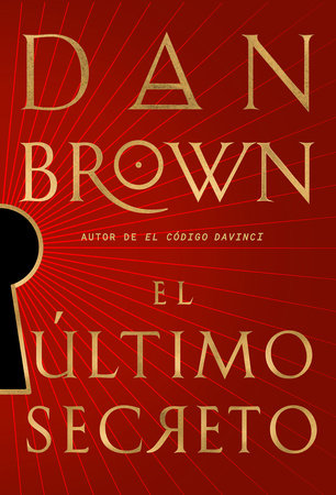 El último secreto / The Secret of Secrets by Dan Brown