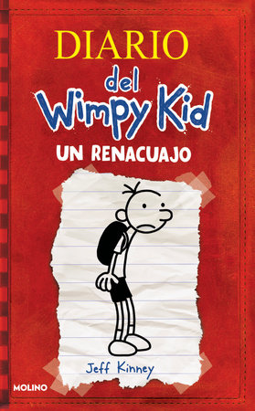 Un renacuajo / Diary of a Wimpy Kid by Jeff Kinney