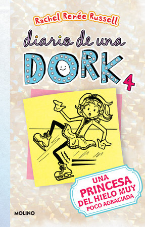 Una princesa del hielo muy poco agraciada / Dork Diaries: Tales from a Not-So-Graceful Ice Princess by Rachel Renée Russell