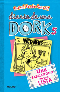 Una sabelotodo no tan lista / Dork Diaries: Tales from a Not-So-Smart Miss Know-It-All