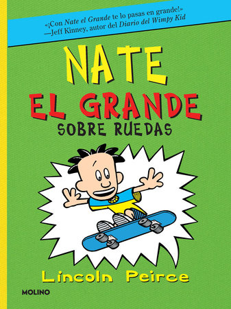 Sobre Ruedas / Big Nate on a Roll by Lincoln Peirce