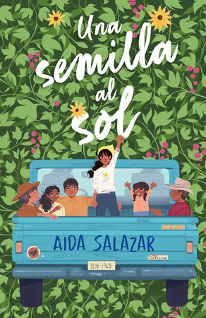 Una semilla al sol / A Seed in the Sun by Aida Salazar