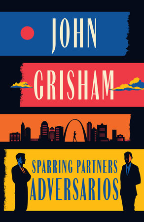 Sparring Partners (Adversarios) by John Grisham