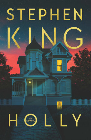 Holly (Spanish Edition) by Stephen King