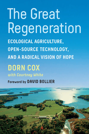 The Great Regeneration by Dorn Cox