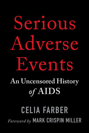 Serious Adverse Events by Celia Farber