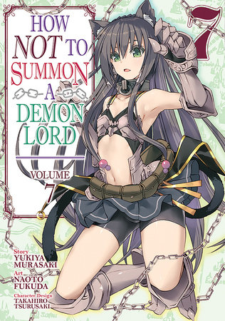 How NOT to Summon a Demon Lord (Manga) Vol. 7 by Yukiya Murasaki